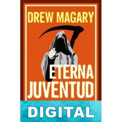 Eterna juventud Drew Magary