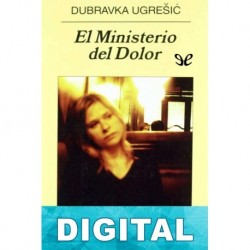 El Ministerio del Dolor Dubravka Ugreši?