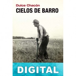 Cielos de barro Dulce Chacón