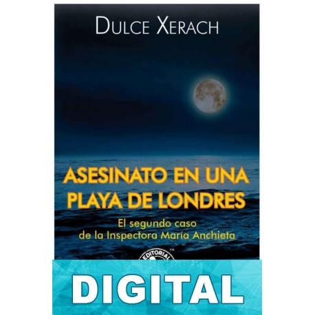 Asesinato en una playa de Londres Dulce Xerach