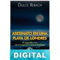 Asesinato en una playa de Londres Dulce Xerach