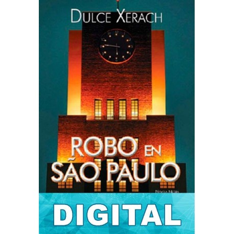 Robo en São Paulo Dulce Xerach