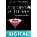 Seduciendo a todas Dylan Martins