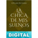 La chica de mis sueños Dylan Pechan