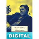 Relatos completos Dylan Thomas