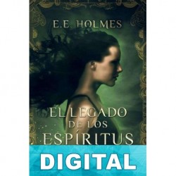 El legado de los espíritus E. E. Holmes