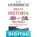 Breve historia del mundo E. H. Gombrich