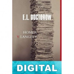 Homer y Langley E. L. Doctorow