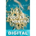 Todo es mentira E. Lockhart