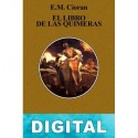 El libro de las quimeras E. M. Cioran