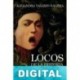 Locos de la Historia Alejandra Vallejo-Nágera
