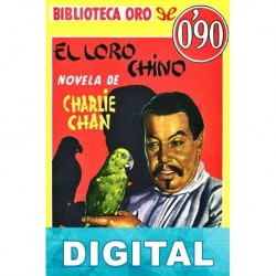 El loro chino (Ed. ilustrada) Earl Derr Biggers