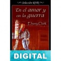 En el amor y en la guerra Ebony Clark