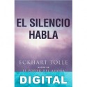 El silencio habla Eckhart Tolle