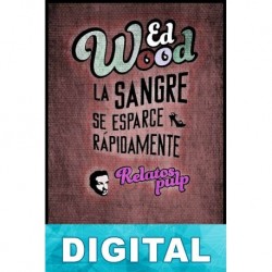 La sangre se esparce rápidamente Ed Wood