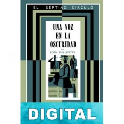Una voz en la oscuridad Eden Phillpotts