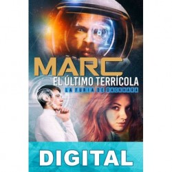 Marc, el último terricola: La furia de Dackhara Alejandro Arnaldos