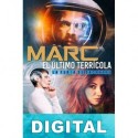 Marc, el último terricola: La furia de Dackhara Alejandro Arnaldos