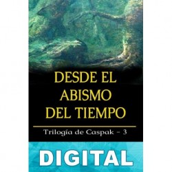 Desde el abismo del tiempo Edgar Rice Burroughs