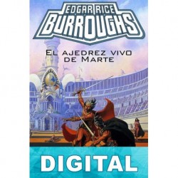 El ajedrez vivo de Marte Edgar Rice Burroughs