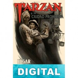 Tarzán y la ciudad prohibida Edgar Rice Burroughs
