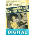 El hombre del antifaz blanco Edgar Wallace