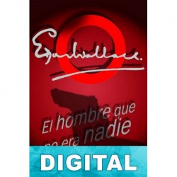 El hombre que no era nadie Edgar Wallace