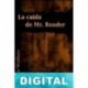 La caída de Mr. Reader Edgar Wallace