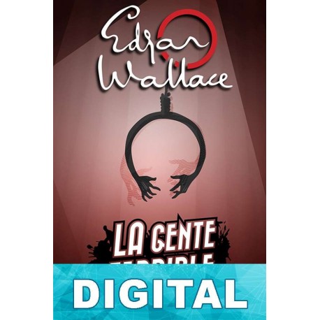 La gente terrible Edgar Wallace