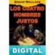 Los cuatro hombres justos (2ª Ed.) Edgar Wallace