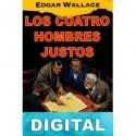 Los cuatro hombres justos (2ª Ed.) Edgar Wallace