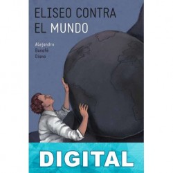Eliseo contra el mundo Alejandro Bonafe Diana