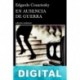 En ausencia de guerra Edgardo Cozarinsky