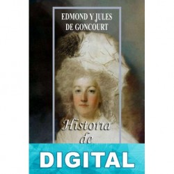 Historia de María Antonieta Edmond de Goncourt & Jules de Goncourt