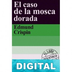 El caso de la mosca dorada Edmund Crispin