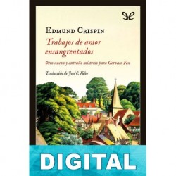 Trabajos de amor ensangrentados Edmund Crispin