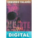 La muerte tiene permiso Edmundo Valadés