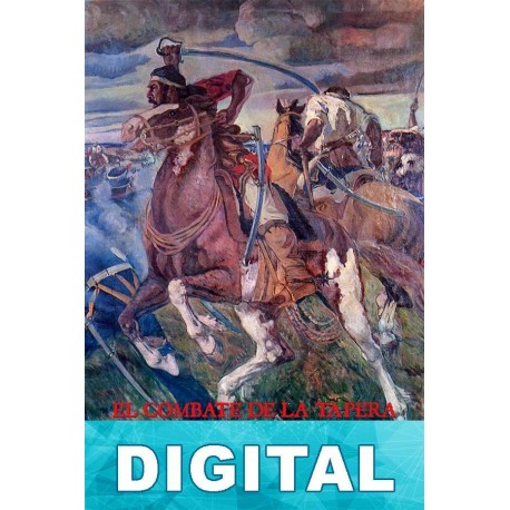 El combate de la tapera Eduardo Acevedo Díaz