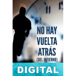 No hay vuelta atrás (del infierno) Eduardo Arias
