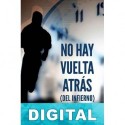 No hay vuelta atrás (del infierno) Eduardo Arias