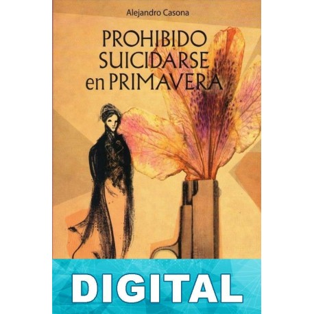 Prohibido suicidarse en primavera Alejandro Casona