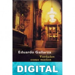 Verdades como sueños Eduardo Gallarza