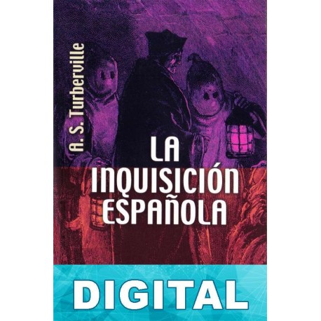 La Inquisición española A. S. Turberville