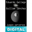 Juegos perversos Eduardo Gallego & Guillem Sánchez