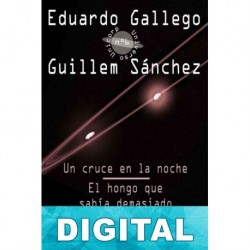 Un cruce en la noche. El hongo que sabía demasiado Eduardo Gallego & Guillem Sánchez