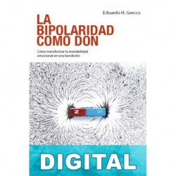 La bipolaridad como don Eduardo H. Grecco