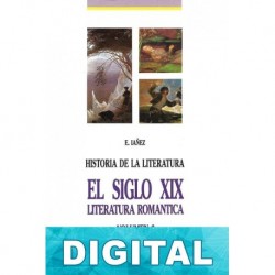 El siglo XIX: literatura romántica Eduardo Iáñez