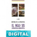 El siglo XIX: literatura romántica Eduardo Iáñez