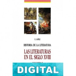 La literatura en el siglo XVIII: Ilustración, Neoclasicismo y Prerromanticismo Eduardo Iáñez