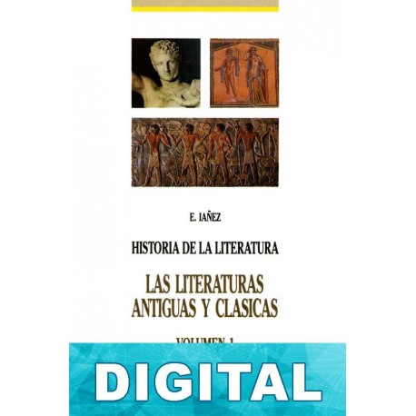 Las literaturas antiguas y clásicas Eduardo Iáñez